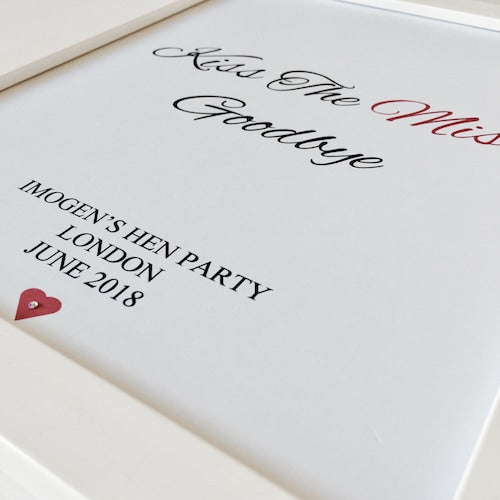 "Kiss the Miss Goodbye" Hen Party Keepsake Print