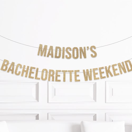 Custom Bachelorette Weekend Banner