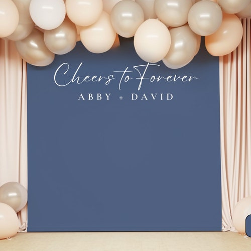 "Cheers to Forever" Personalized Wedding Backdrop